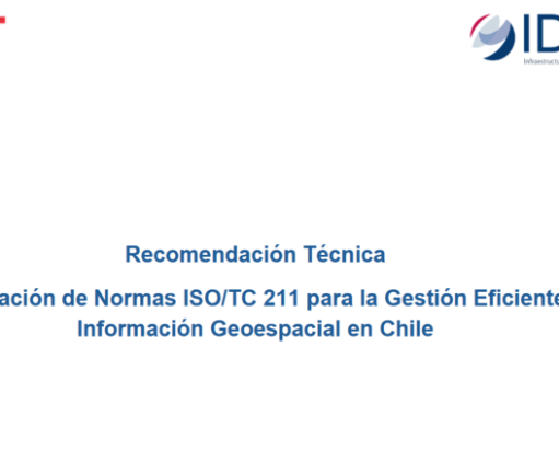 Recomendación Técnica: Integración de Estándares Internacionales ISO/TC211 en Chile