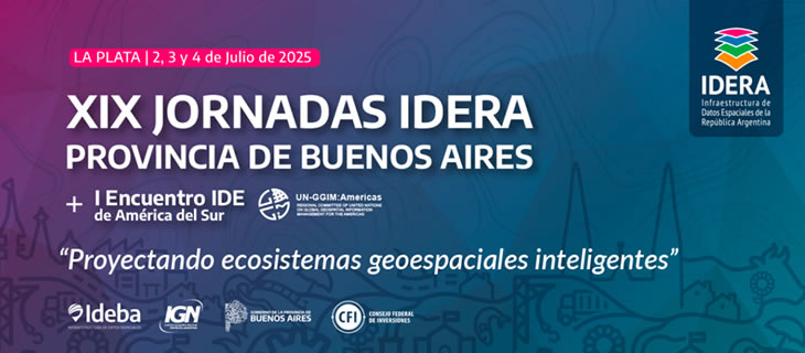 IDE Chile participará en las XIX Jornadas de la Infraestructura de Datos Espaciales de la República de Argentina (IDERA) en la ciudad de La Plata, Argentina 